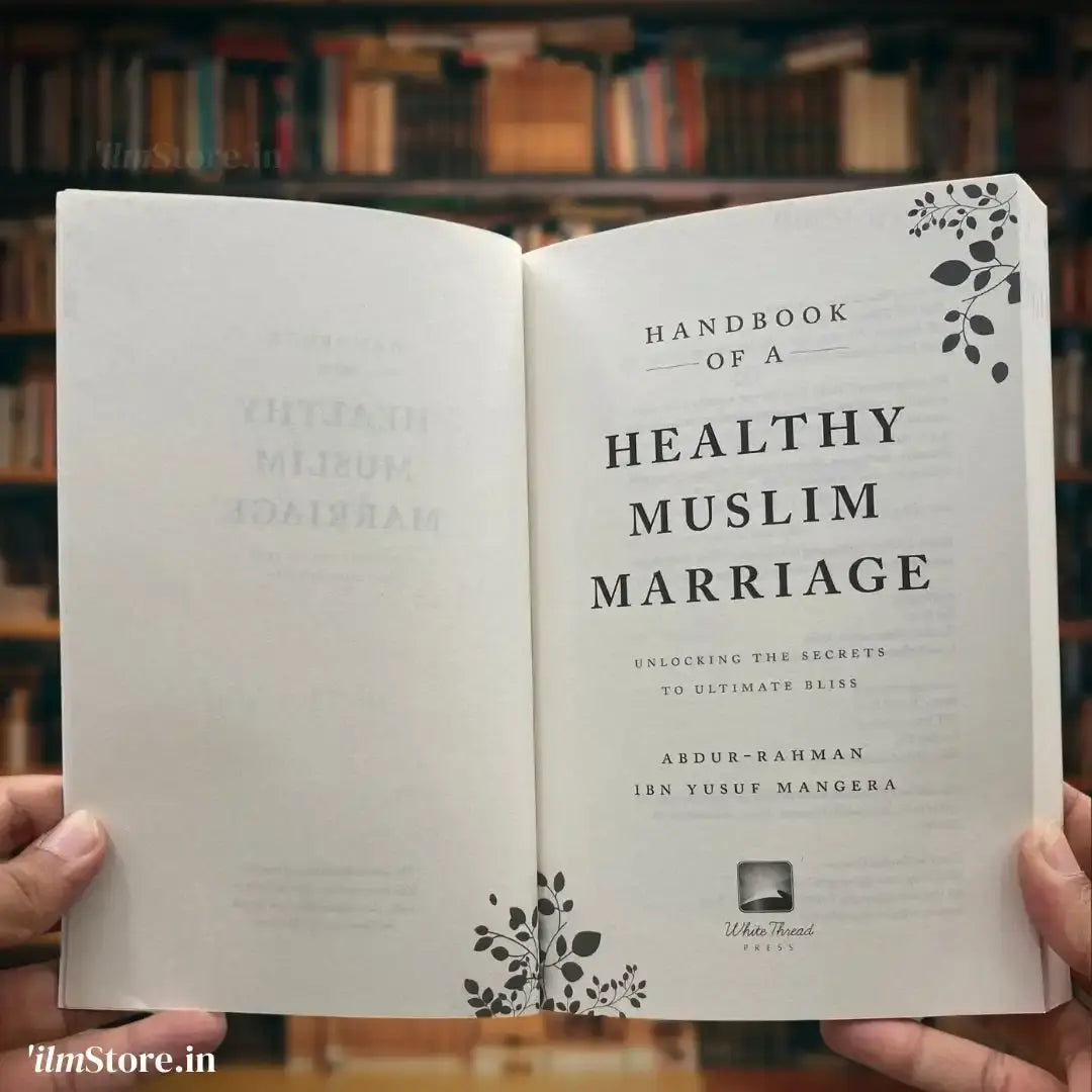 Handbook of a Healthy Muslim Marriage